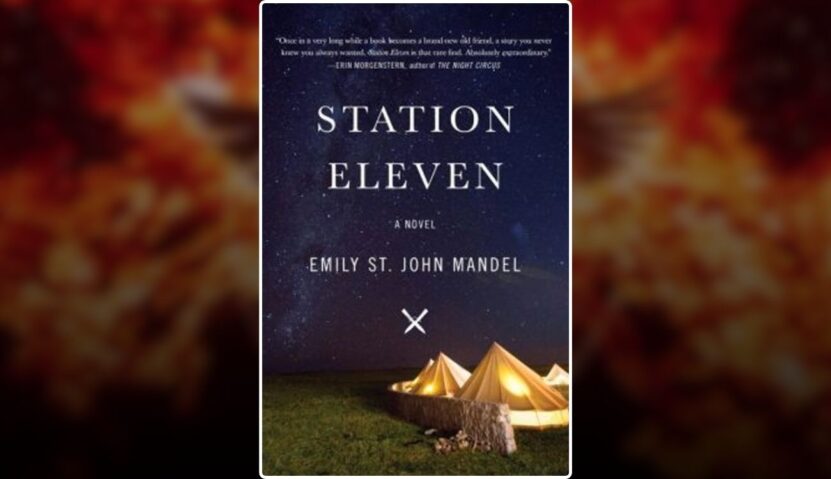 Station Eleven by Emily St. John Mandel